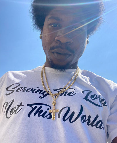 Serving the Lord Not this World™ T-shirt (White)